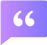 Purple speech bubble with quotation marks.